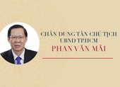 Chân dung tân Chủ tịch UBND TP.HCM Phan Văn Mãi