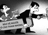 Bị cách chức nếu không bảo vệ người tố cáo