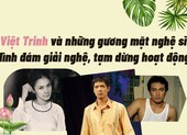 Việt Trinh và những gương mặt nghệ sĩ đình đám giải nghệ, tạm dừng hoạt động