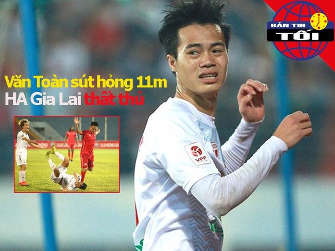 Văn Toàn hỏng 11m HA Gia Lai tiếp tục thua, Man City mua Rodri