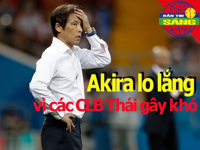 HLV Akira lo lắng trước đại chiến Việt Nam; Man City bại trận