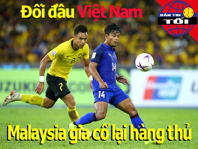 Đối đầu Việt Nam, Malaysia gia cố hàng thủ; Trao giải The Best