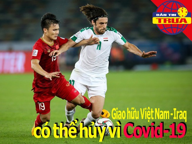 Giao hữu Việt Nam - Iraq sẽ bị hủy; Công Phượng bị ràng buộc