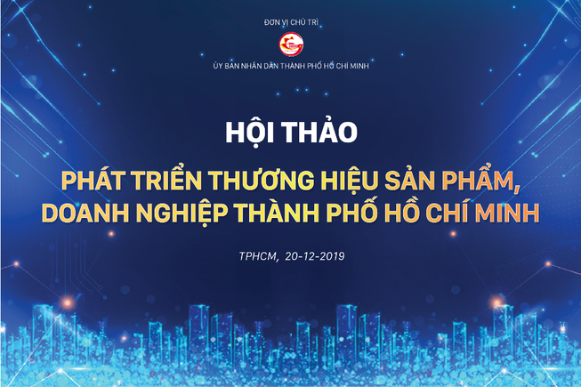 Mời dự hội thảo: Phát triển thương hiệu sản phẩm, doanh nghiệp