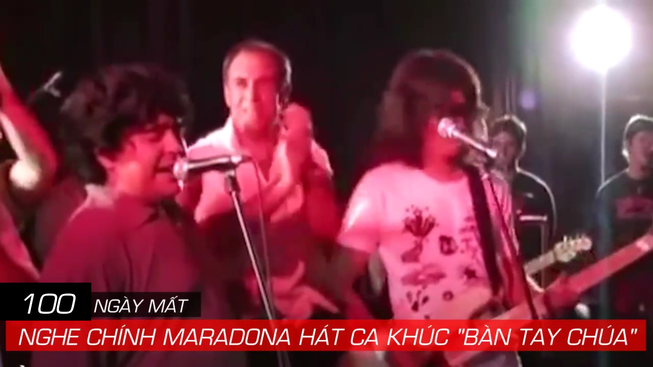 100 ngày mất của Maradona, nghe ông hát 'Bàn tay của Chúa'