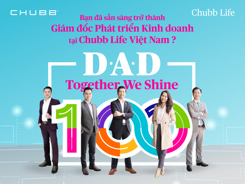 Chubb Life Việt Nam triển khai chính sách DAD100 - ảnh 1