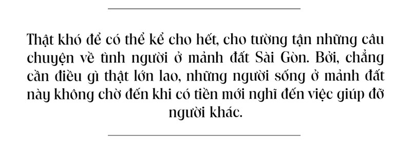 Đếm sao cho hết nghĩa tình người Sài Gòn - ảnh 1