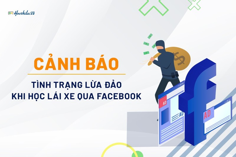 Cảnh giác các “lò” dạy lái xe giả mạo qua Facebook          - ảnh 1