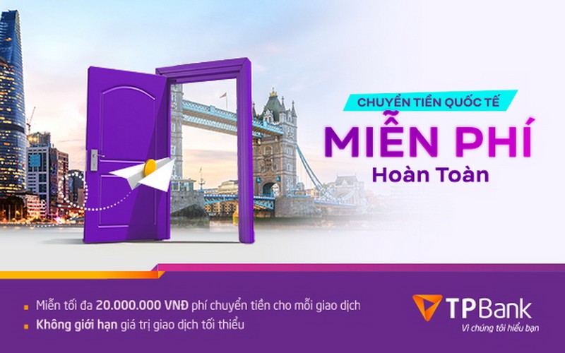 TPBank: miễn phí chuyển tiền quốc tế lên tới 20 triệu đồng​ - ảnh 1