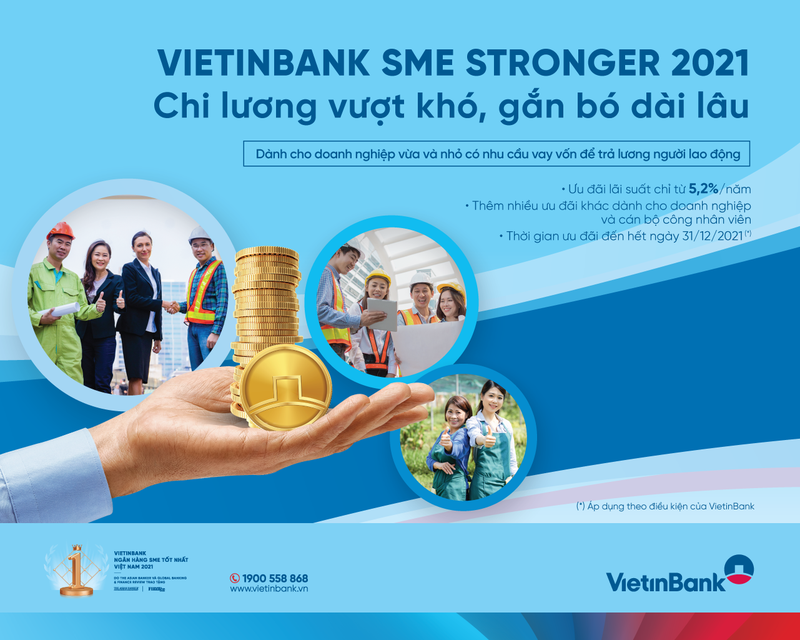VietinBank SME Stronger 2021: Chi lương vượt khó, gắn bó dài lâu - ảnh 1