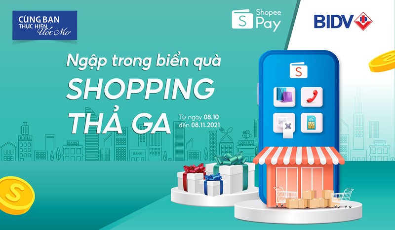 Ngập trong biển quà, shopping thả ga cùng BIDV và ShopeePay - ảnh 1