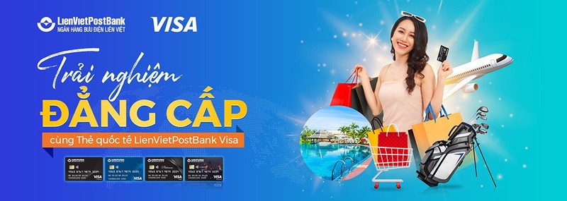 Ra mắt thẻ quốc tế LienVietPostBank Visa nhiều đặc quyền - ảnh 1