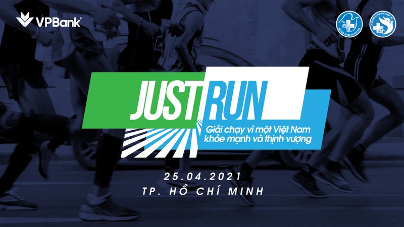 Giải chạy “Just Run” vì một Việt Nam khỏe mạnh, thịnh vượng - ảnh 1
