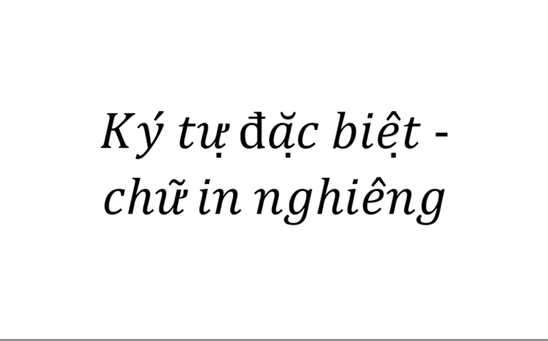 Tạo kí tự đặc biệt, chữ in nghiêng với Tuongquan.vn - ảnh 1