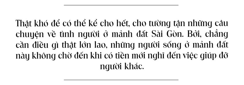 Đếm sao cho hết nghĩa tình người Sài Gòn ảnh 1
