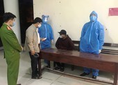 Thanh Hóa: 1 thanh niên khai man trốn cách ly sau khi về nước